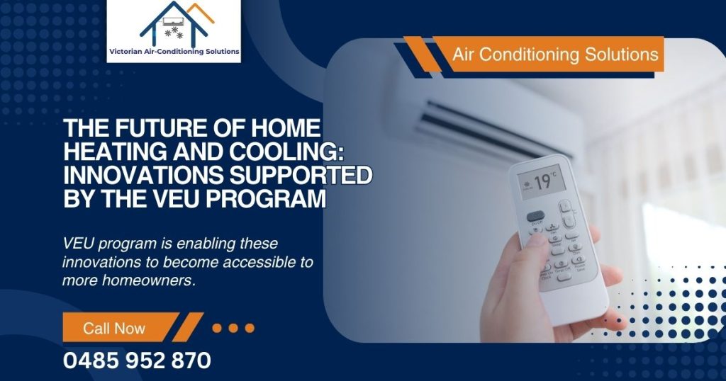 Heating Programme The Future of Home Heating and Cooling: Innovations Supported by the ...