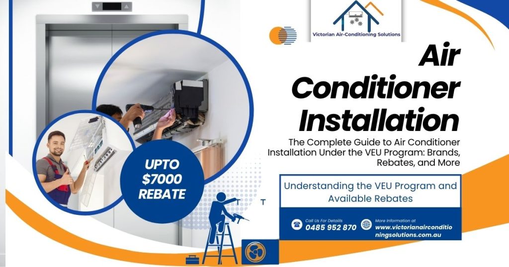 Air Conditioner Installation Under the VEU Program